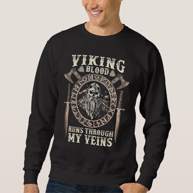 Viking Blood Runs Through My Veins Viking Skull Sweatshirt (Front)