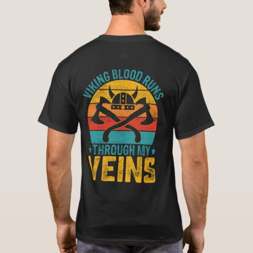 Viking Blood Runs through my Viens T_Shirt