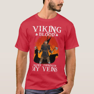 Viking Blood Runs Trough 3 T-Shirt