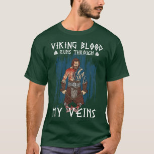 Viking Blood Runs Trough 7 T-Shirt