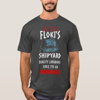 Viking Kattegat Flokis Shipyard Funny Norse Quote  T-Shirt