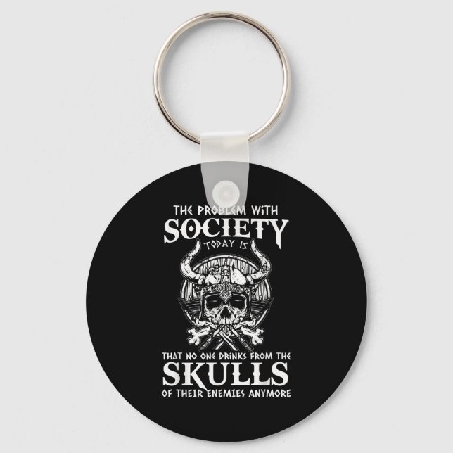 Viking Nordic Valhalla Odin Funny Society Problem  Keychain (Front)
