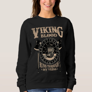 Viking Norse Mythology Blood Runs Through My Vein Sweatshirt
