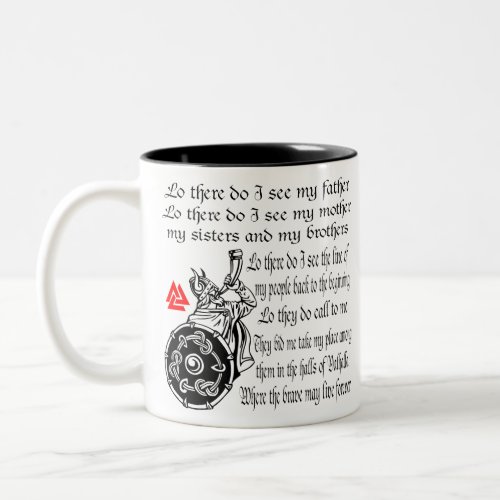 Viking Prayer Lo There Do I See My Father My Mothe Two_Tone Coffee Mug