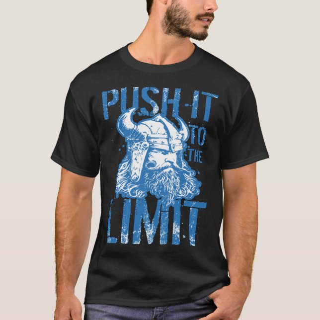 Viking Push It To The Limit Odin Valhalla Workout  T-Shirt (Front)