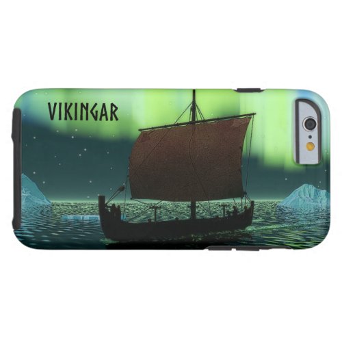 Viking Ship And Northern Lights Tough iPhone 6 Case