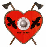 Viking Valentine - Raven Cutout<br><div class="desc">Show your love for your Norse/Scandinavian valentine. Crossed Viking axes behind a red,  heart shaped shield. Two simple raven symbols also appear on the shield. Customise by adding your own text on the shield.</div>