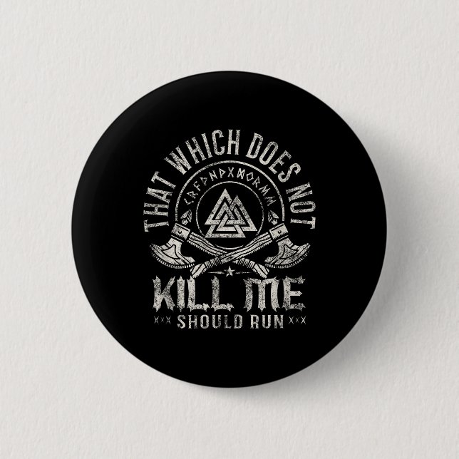 Viking Warrior That Which Doesnt Kill Me Veteran S Button (Front)