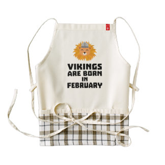 Vikings are born in February Z2htp Zazzle HEART Apron