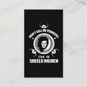 Vikings Oden - Princess I'm a Shield Maiden Business Card