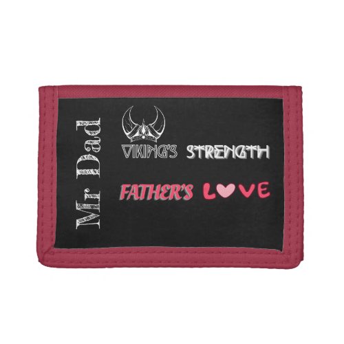 Vikings strength Fathers love  Fathers day Trifold Wallet