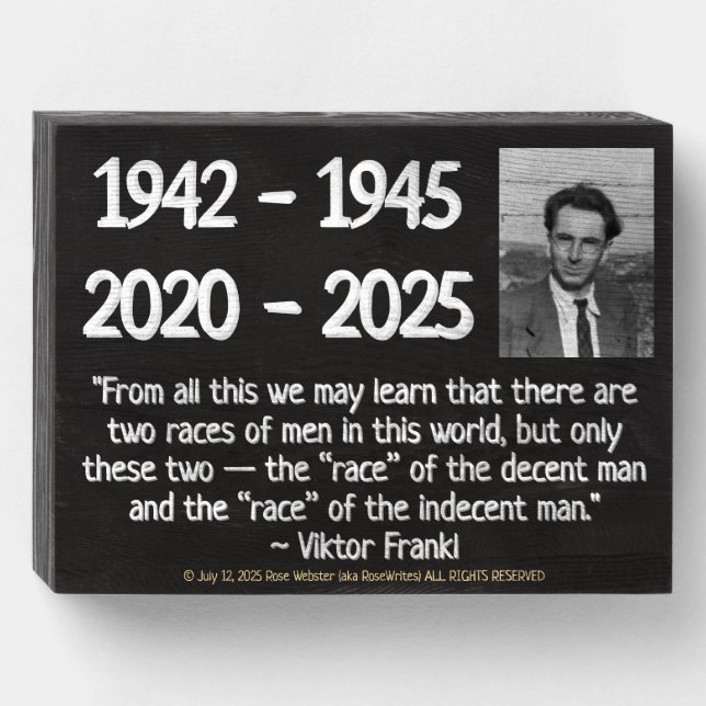 Viktor Frankl by RoseWrites Wood Box Sign  (Front Horizontal)