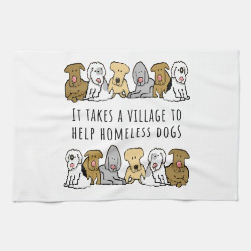 Village Help Homeless Dog Rescue Kitchen Towel