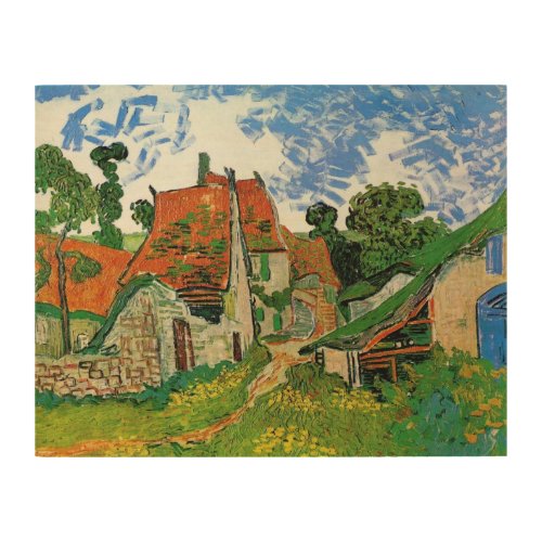 Village Street by Vincent van Gogh Wood Wall Art