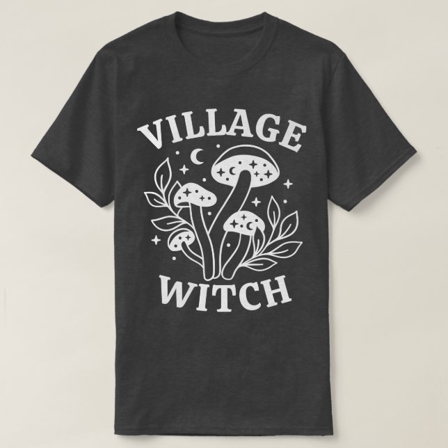Village Witch, Witchy Mushroom  T-Shirt (Design Front)