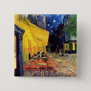 Vincent Van Gogh - Cafe Terrace At Night Fine Art Button by ArtLoversCafe at Zazzle