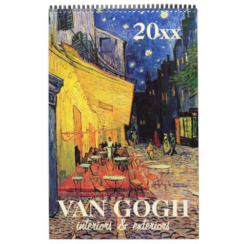 Vincent van Gogh Interiors Exteriors of Buildings Calendar