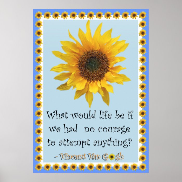 Vincent van Gogh Sunflower Quote Poster