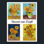 Vincent Van Gogh Sunflowers Serie Poster<br><div class="desc">Vase with Twelve Sunflowers,  Three Sunflowers,  Six Sunflowers and Fifteen Sunflowers   (1888-1889)</div>