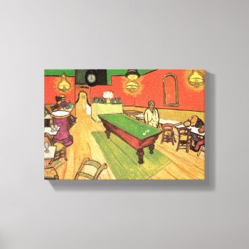 Vincent Van Gogh - The Night Cafe In Arles Canvas Print by ArtLoversCafe at Zazzle
