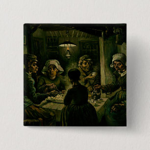 Vincent van Gogh - The Potato Eaters Button