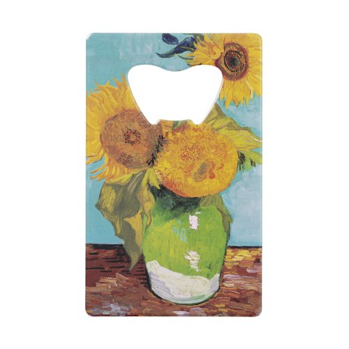 Vincent Van Gogh _ Three Sunflowers in a Vase Credit Card Bottle Opener