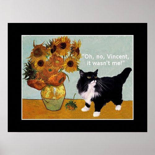 Vincent Van Goghs naughty cat Poster