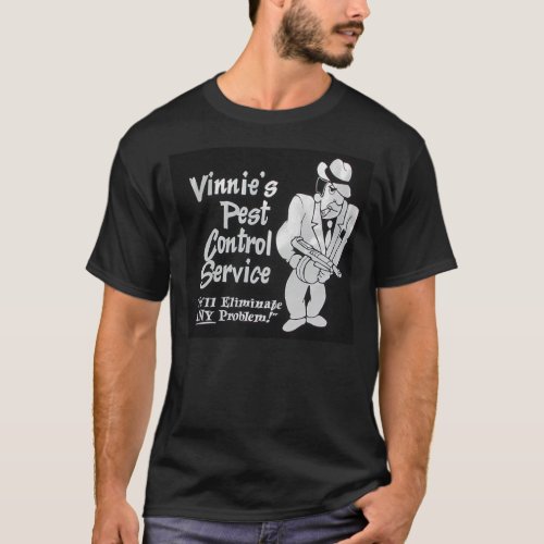 Vinnies Pest Control T_Shirt