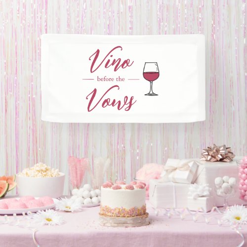 Vino Before The Vows Bridal ShowerBachelorette Banner