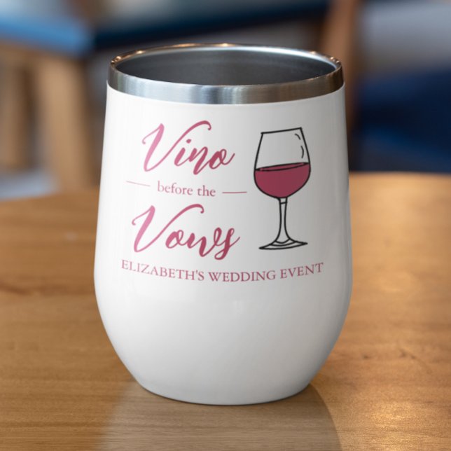 Vino Before The Vows Bridal Shower/Bachelorette Thermal Wine Tumbler (Creator Uploaded)