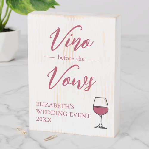 Vino Before The Vows Bridal ShowerBachelorette Wooden Box Sign