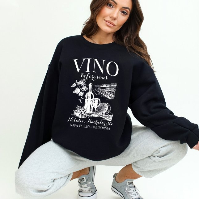 Vino Before Vows Bach Custom Winery Bachelorette Sweatshirt (Creator Uploaded)