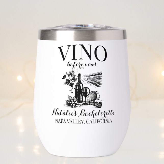 Vino Before Vows Bach Custom Winery Bachelorette Thermal Wine Tumbler (Creator Uploaded)