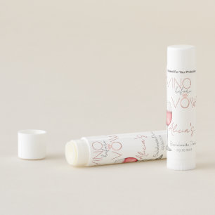 Vino Before Vows Bachelorette / Bridal Party Lip Balm