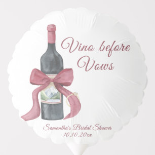 Vino before vows Bridal Shower Balloon