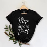 Vino Before Vows | Funny Bachelorette Party T-Shirt<br><div class="desc">This is a "Vino Before Vows" Girls Funny Wine Bachelorette Party T-Shirt. in our collection we have many more Wine Bachelorette Party shirt design like this in many more colour and different types of design. feel free to check out.</div>
