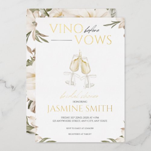 Vino before Vows Gold White Floral Bridal Shower Foil Invitation