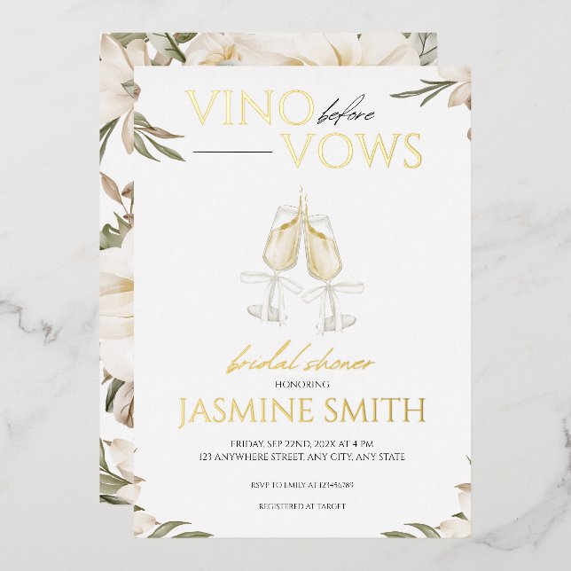 Vino before Vows Gold White Floral Bridal Shower Foil Invitation (Front/Back)