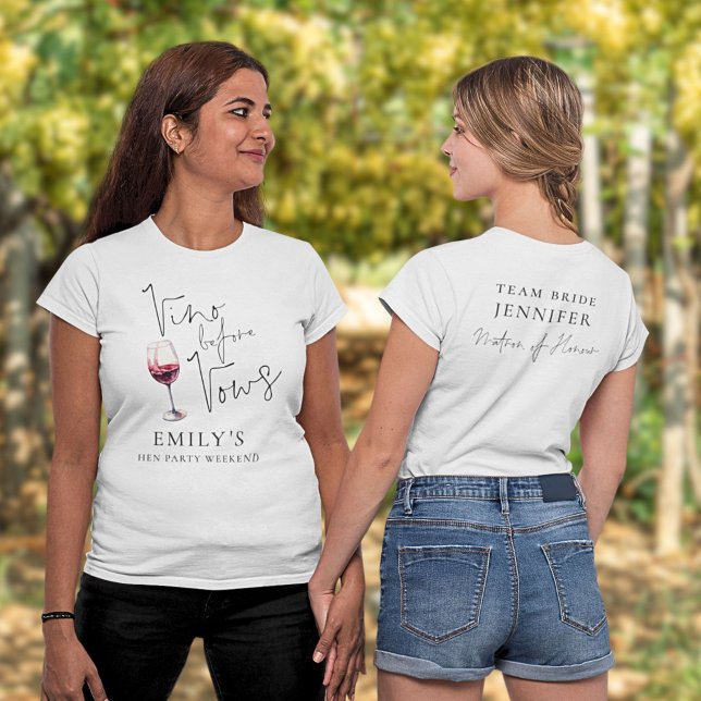 Vino Before Vows Matron of Honour Hen Party T-Shirt (Front and back view)