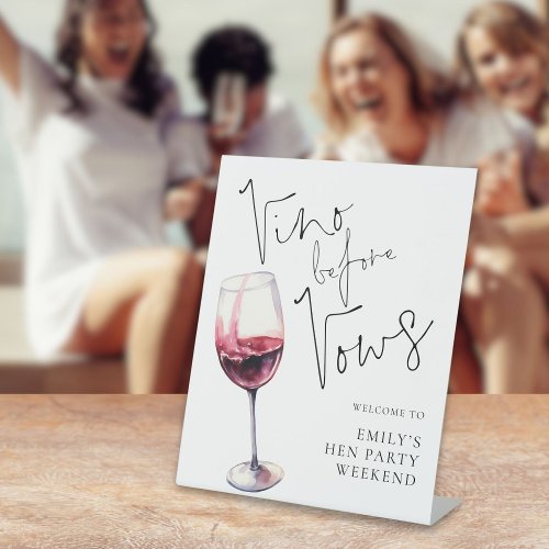Vino Before Vows Welcome to Hen Party Weekend Pedestal Sign