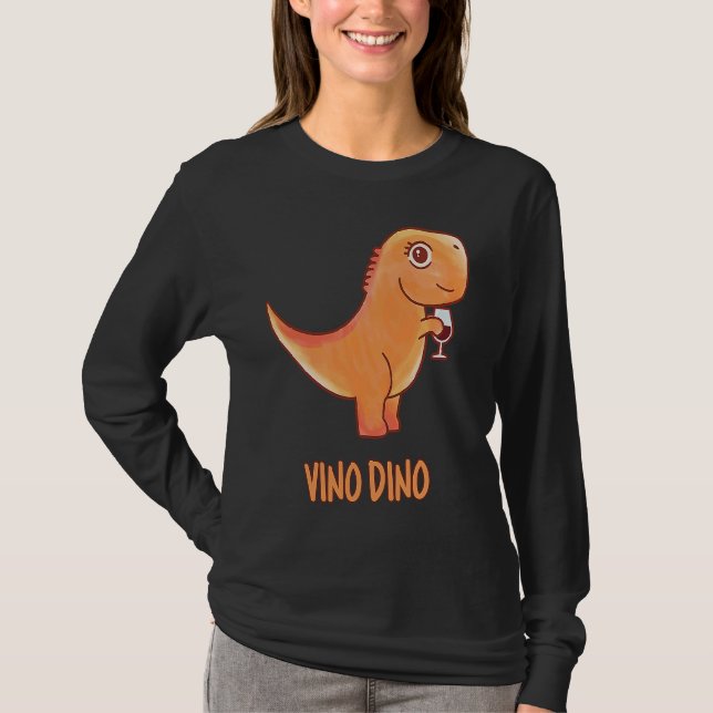 Vino Dino   Vinosaur  Wine Dino  Vinosaurus  Vine T-Shirt (Front)