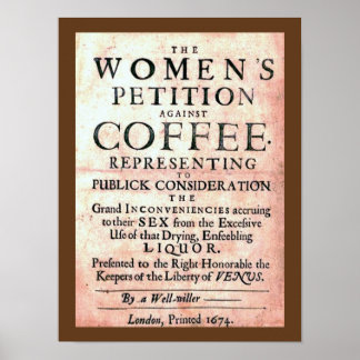 Vintage 1674 Women's Petition Against Coffee Print