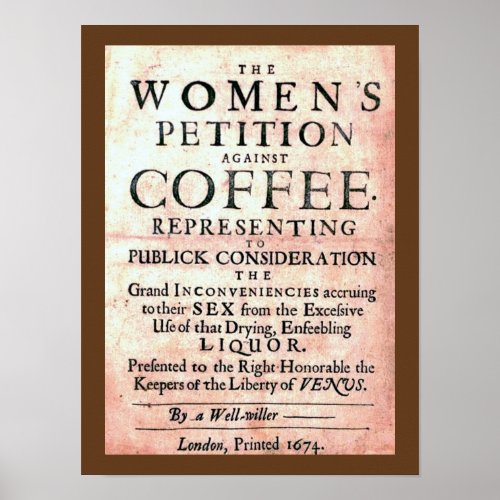 Vintage 1674 Womens Petition Against Coffee Print