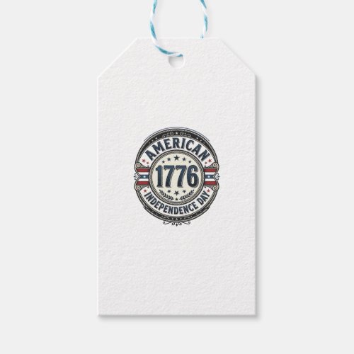 Vintage 1776 American Independence Day Shirt Desig Gift Tags