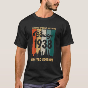 Vintage 1938 84Th Birthday Retro 84 Years Of Being T-Shirt