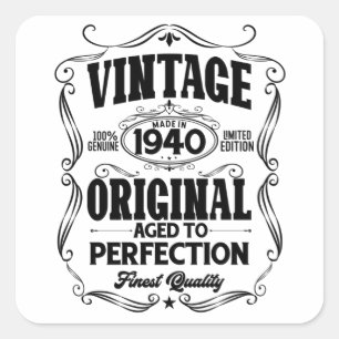 Vintage 1940 aged to perfection square sticker