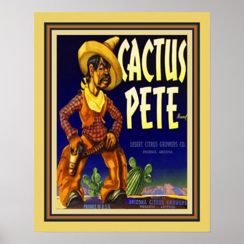 Vintage 1940s Cactus Pete Citrus Label Poster