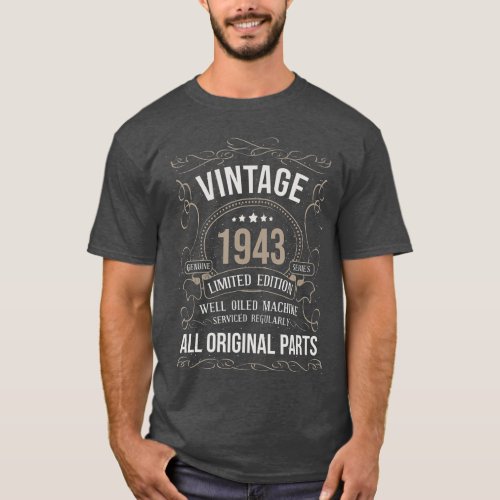 Vintage 1943 78th Birthday All Original Parts T_Shirt