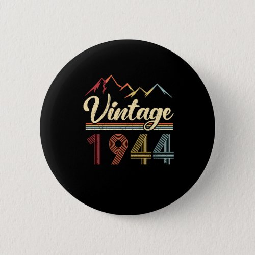 Vintage 1944 77th Birthday Retro 77 Years Old Button