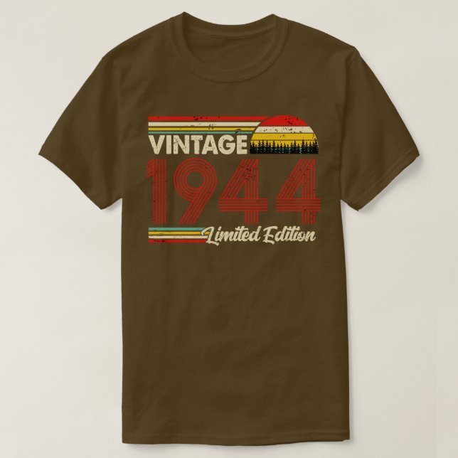 Vintage 1944 Birthday Shirt Limited Edition 1944 B (Design Front)